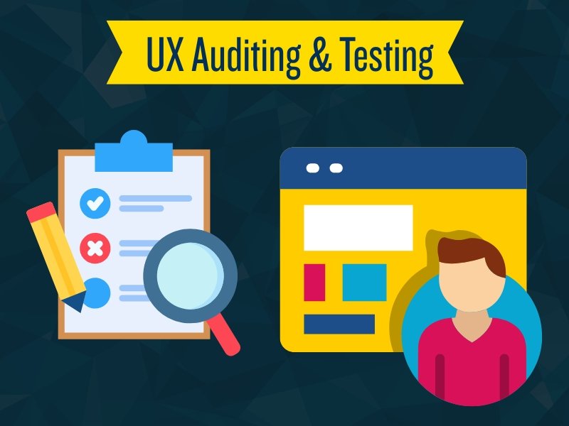 UX Auditing & Testing